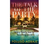 The Talk of the Party - Foluso Agbaje - One More Chapter - ebook (ePub) - Livre