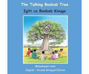 The Talking Baobab Tree: English-Kirundi Bilingual Edition
