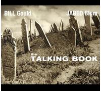 The Talking Book by Bill Gould (2011-05-24)