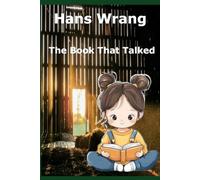The Talking Book: This is the story of a small girl and a talking book