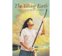 The Talking Earth: An Everglades Survival Story About a Seminole Girl, Animal Companions, and Spiritual Discovery for Kids (Ages 8-12)