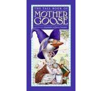 The Tall Book Of Mother Goose