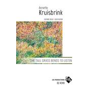 The Tall Grass Bends to Listen. Solo pour Guitare.