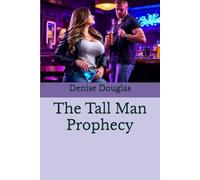 The Tall Man Prophecy: Novella