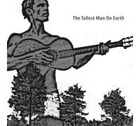 The Tallest Man On Earth