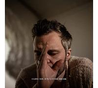The Tallest Man on Earth - I Love You. It's a Fever Dream