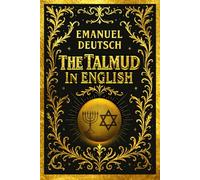 The Talmud in English Classic Complete - Make Jewish tradition more respected in the wider intellectual world. : Shows that it is made up of the ... (commentaries and discussions by the Rabbis).