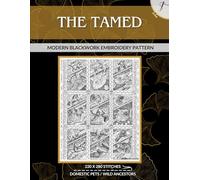 The Tamed: Modern Blackwork Embroidery Pattern