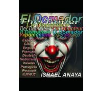 The Tamer 1: The Smile of Pain (El Domador): Multi-Language Edition: Complete Novel in 10 Languages (Spanish, English, French, German, Italian, and more)