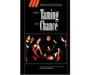 The Taming of Chance, Ideas in Context Ian Hacking, Tim Hacking (Auteur)