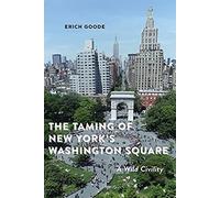 The Taming Of New York's Washington Square