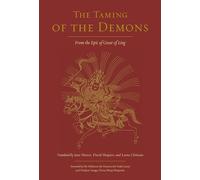 The Taming of the Demons: From the Epic of Gesar of Ling