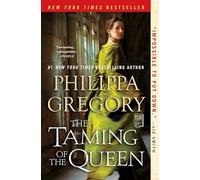 The Taming of the Queen