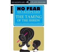 The Taming of the Shrew (No Fear Shakespeare) by SparkNotes (2004) Paperback