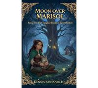The Tangled Roots Of Greenhollow