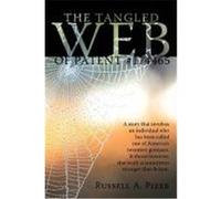The Tangled Web of Patent #174465 Pizer, Russell A. (Auteur)