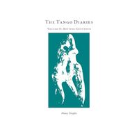 The Tango Diaries Volume II: Keeping Grounded