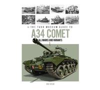 The Tank Museum Guide to A34 Comet