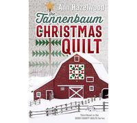 The Tannenbaum Christmas Quilt