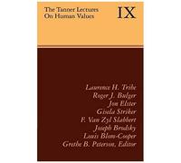 The Tanner Lectures On Human Values