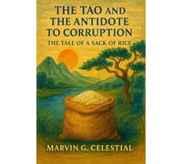 The Tao and Antidote to Corruption: The Tale of a Sack of Rice