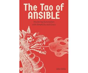 The Tao of Ansible: Mastering Automation with Simplicity and Grace