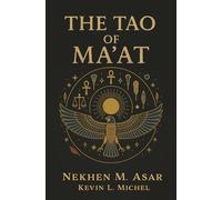 The Tao of Ma’at
