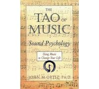 The Tao of Music: Sound Psychology