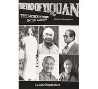 The Tao of Yiquan: The Method of Awareness in the Martial Arts