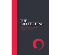 The Tao Te Ching: 81 Verses by Lao Tzu with Introduction and Commentary