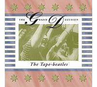 The Tape-Beatles - The Grand Delusion (UK Import)