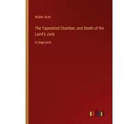 The Tapestried Chamber, And Death Of The Laird's Jock