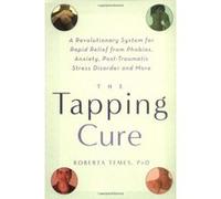 The Tapping Cure Roberta Temes (Auteur)