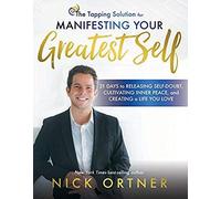 The Tapping Solution For Manifesting Your Greatest Self