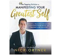The Tapping Solution For Manifesting Your Greatest Self