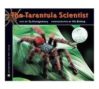The Tarantula Scientist, Scientists in the Field Series Sy Montgomery (Auteur)