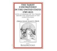 The Tariff In The Days Of Henry Clay And Since