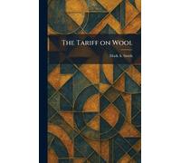 The Tariff on Wool