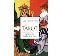 The Tarot: A Key to the Wisdom of the Ages (Tarot The) by Case, Paul Foster NEUF