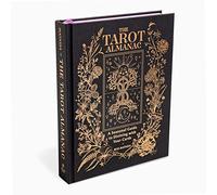 The Tarot Almanac: A Seasonal Guide to Divining with Your Cards