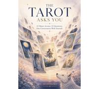 THE TAROT ASKS YOU: 22 Major Arcana. 22 Questions. One Conversation With Yourself.