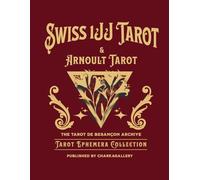 The Tarot de Besançon Archive: Arnoult Tarot (1748) & Swiss 1JJ - Tarot Ephemera Collection Vol. 11: A Rare Mythological Journey: 18th-Century French ... Tarot for Junk Journaling and Scrapbooking.