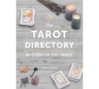 The Tarot Directory Unlock the Meaning of the Cards Spreads and the Mystery of the Tarot by Sarah Bartlett Sarah Bartlett (Auteur)