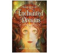 The Tarot Of Enchanted Dreams