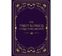 The Tarot & Oracle Collectors Archive: A sacred space to record your deck collection