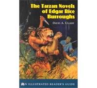 The Tarzan Novels of Edgar Rice Burroughs David A. Ullery (Auteur)