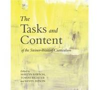The Tasks and Content of the SteinerWaldorf Curriculum Martyn Rawson, Tobias Richter, Kevin Avison, Johanna Collis (Auteur)