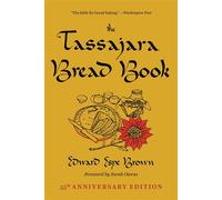 The Tassajara Bread Book - Edward Espe Brown - Shambhala - ebook (ePub) - Livre