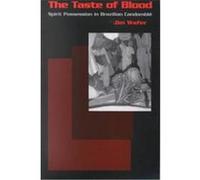 The Taste of Blood, Contemporary Ethnography Series James William Wafer (Auteur)