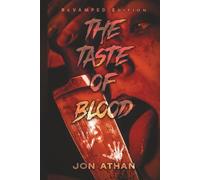 The Taste of Blood: ReVAMPed Edition